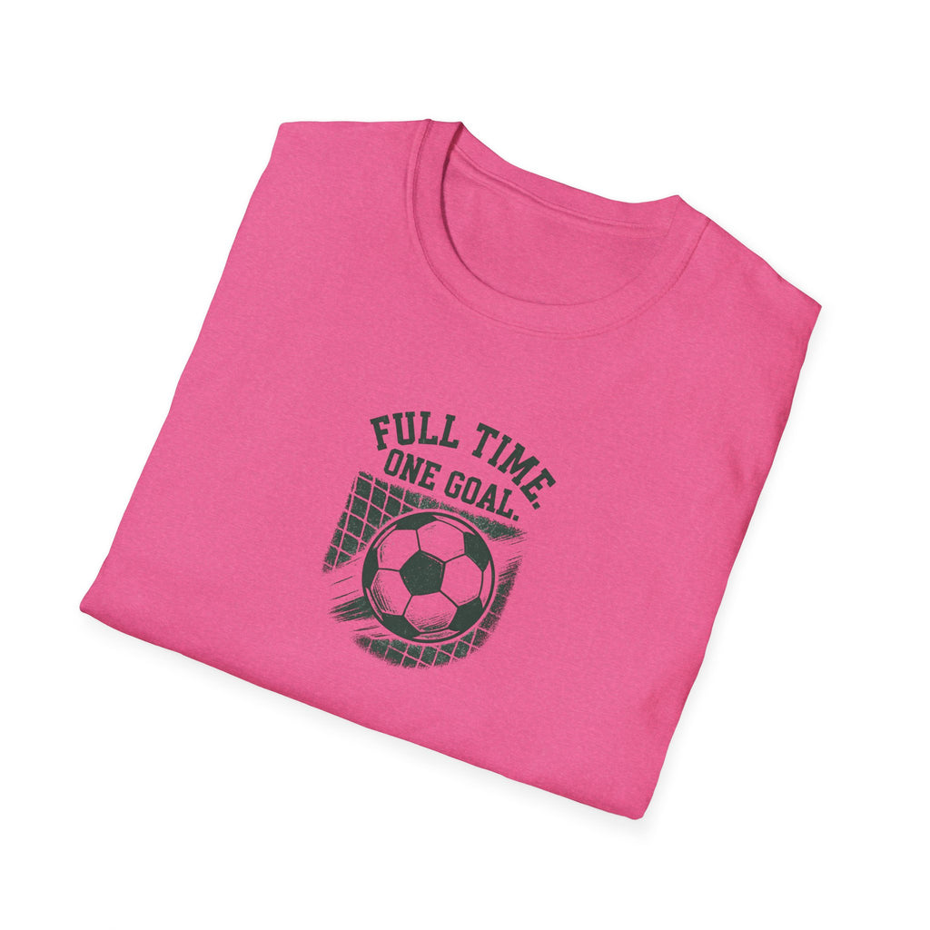 Full Time One Goal T-Shirt