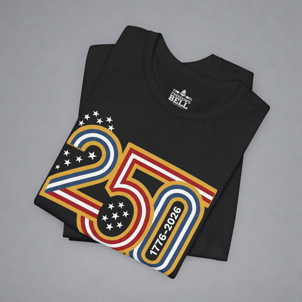 Still Not Asking Permission — 250 Years of Freedom T-Shirt
