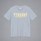 TYRANNY