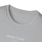 Frame It Fast T-Shirt