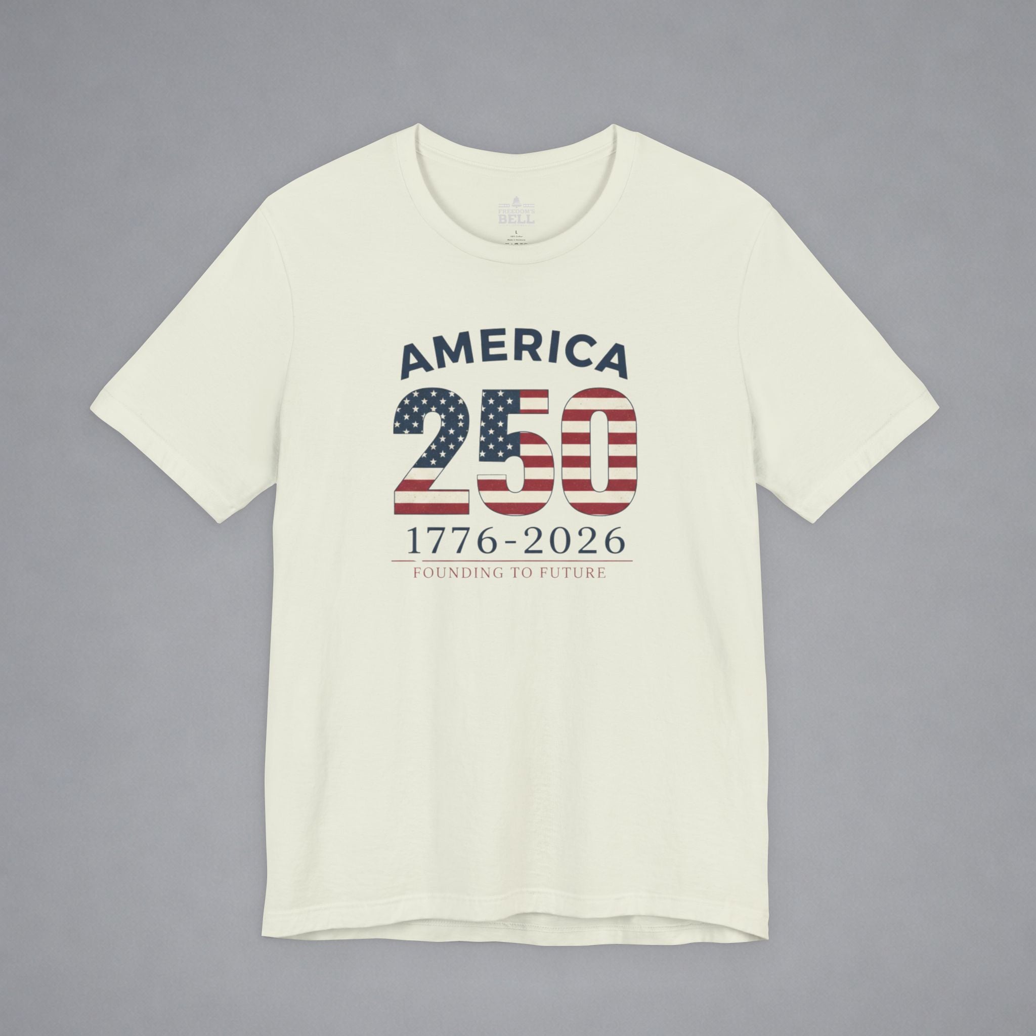 1776 to 2026 — From Foundation to Future T-Shirt