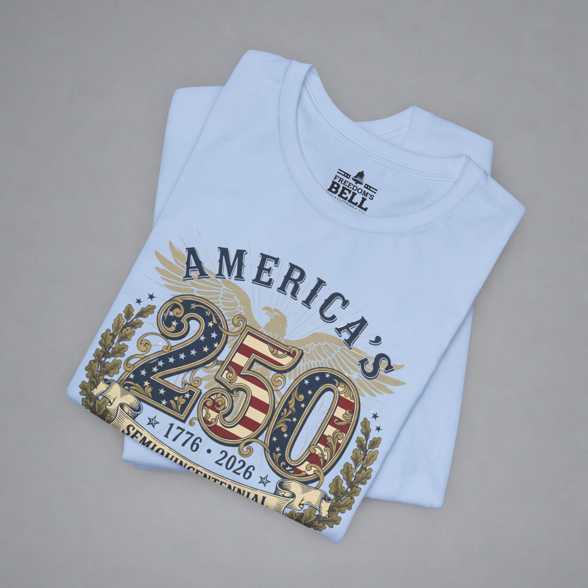 America's 250 Semiquincentennial T-Shirt