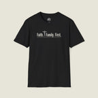 Faith. Family. First. | Faith Series T-Shirt