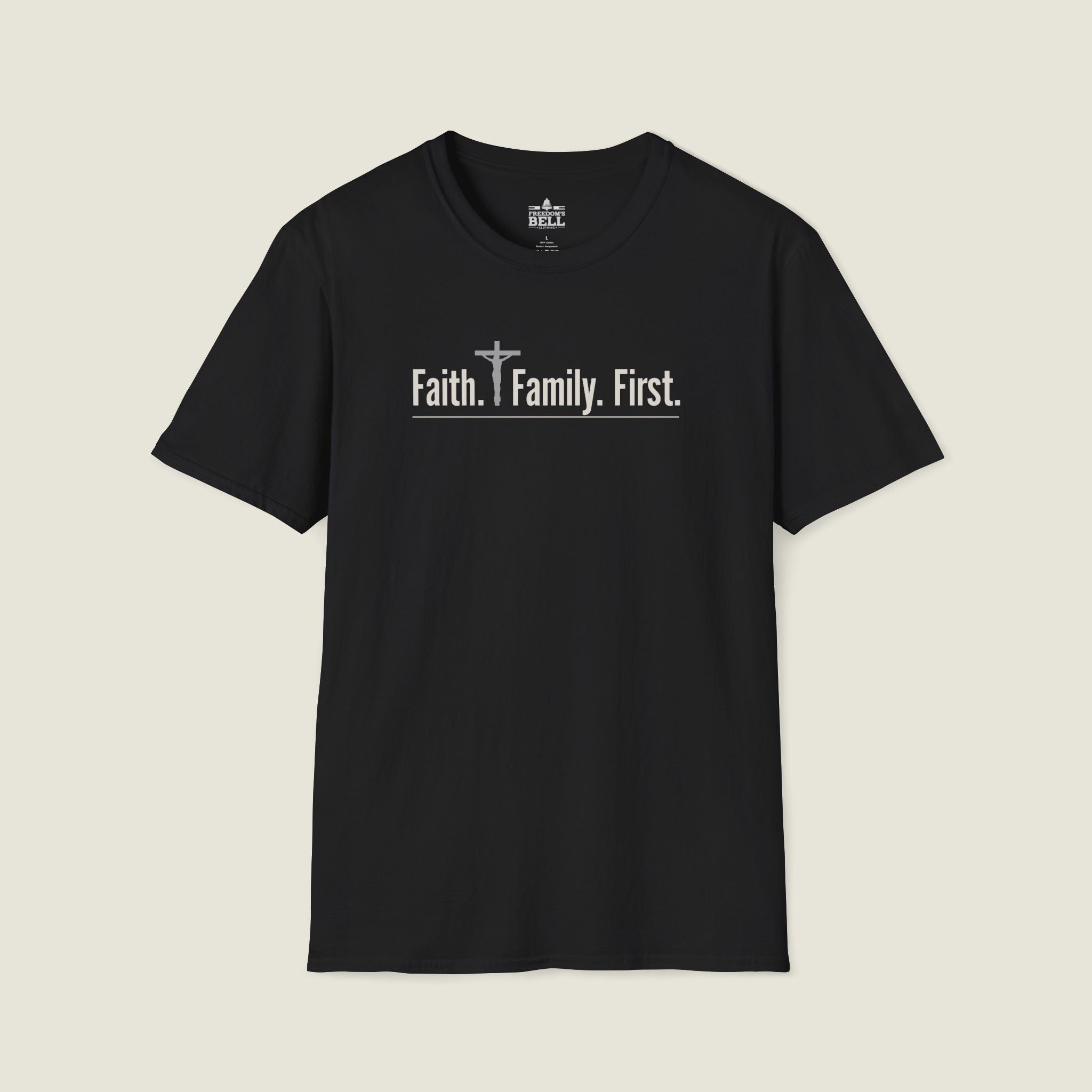 Faith. Family. First. | Faith Series T-Shirt