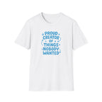Proud Creator Of Things T-Shirt