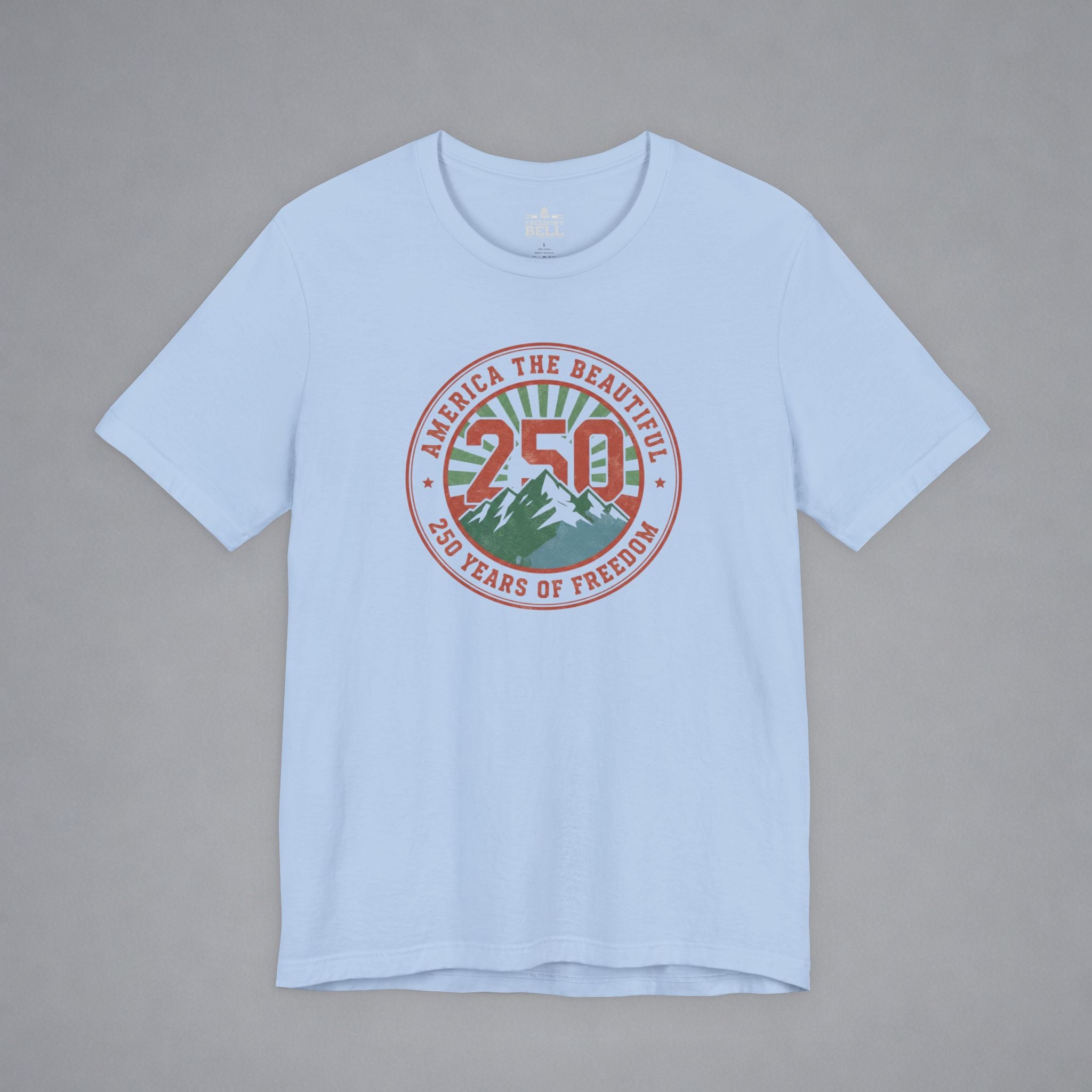 America the Beautiful — 250 Years Strong T-Shirt