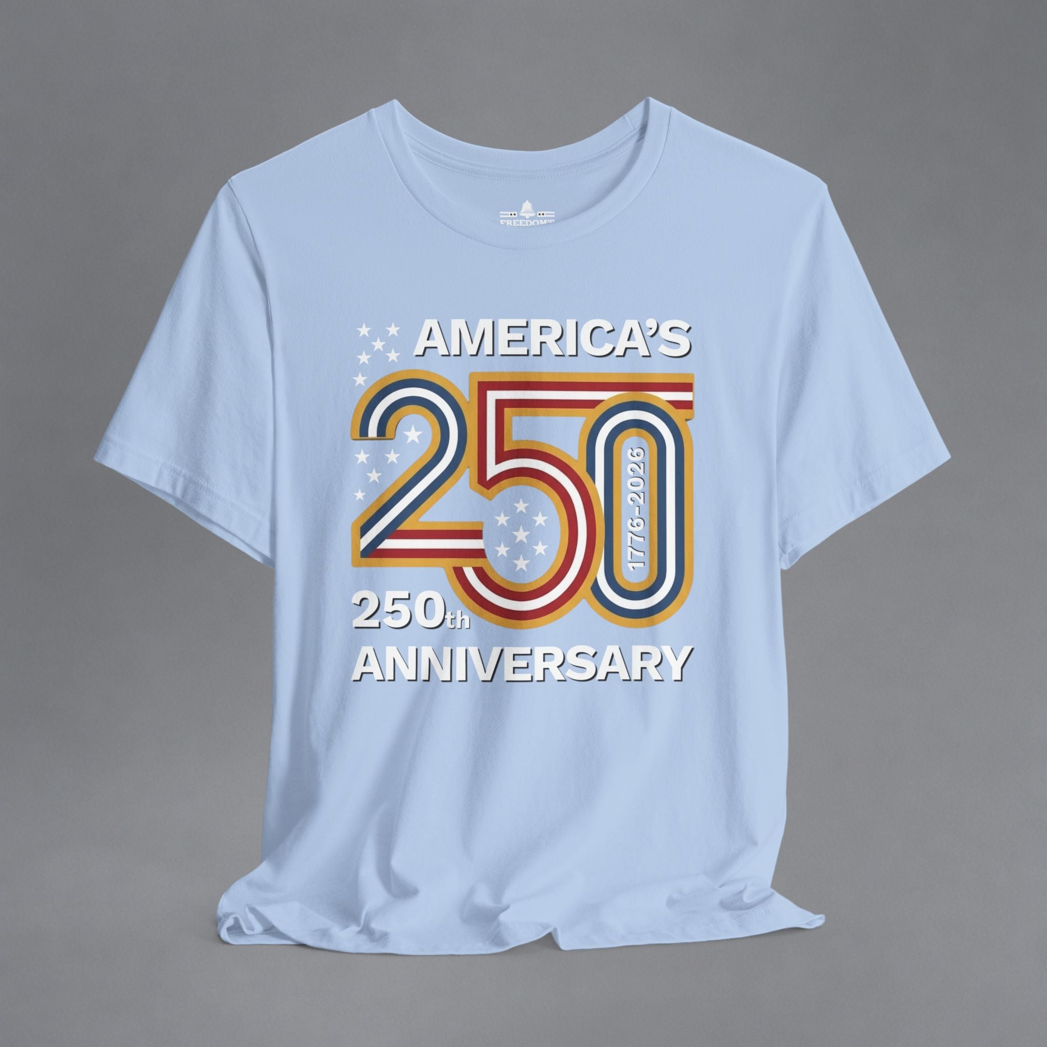 America’s 250th Anniversary T-Shirt – Bold Patriotic 250 Graphic