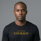 Live With Courage T-Shirt