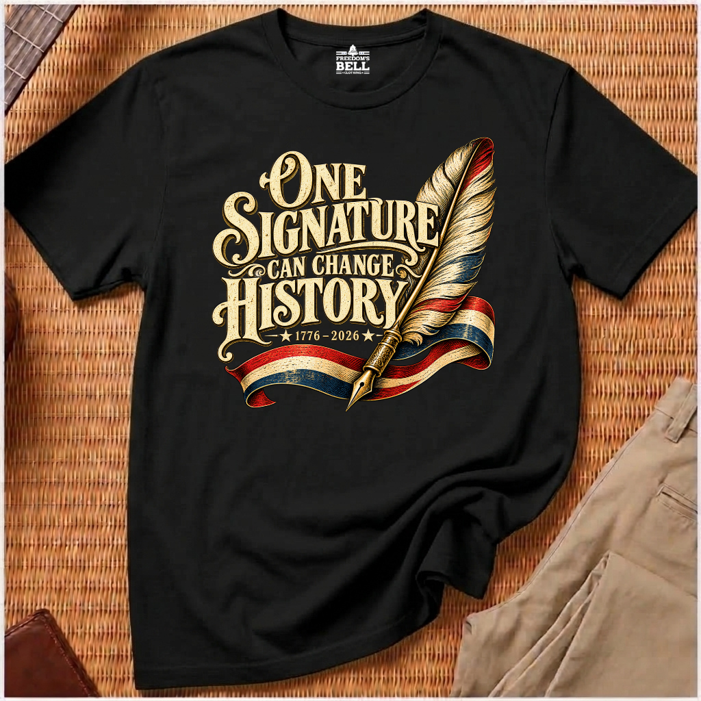 ONE SIGNATURE CAN CHANGE HISTORY