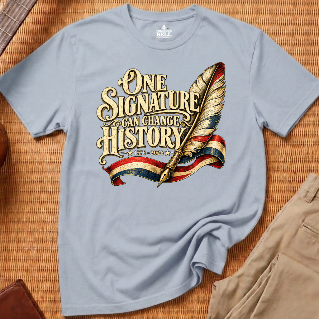 ONE SIGNATURE CAN CHANGE HISTORY