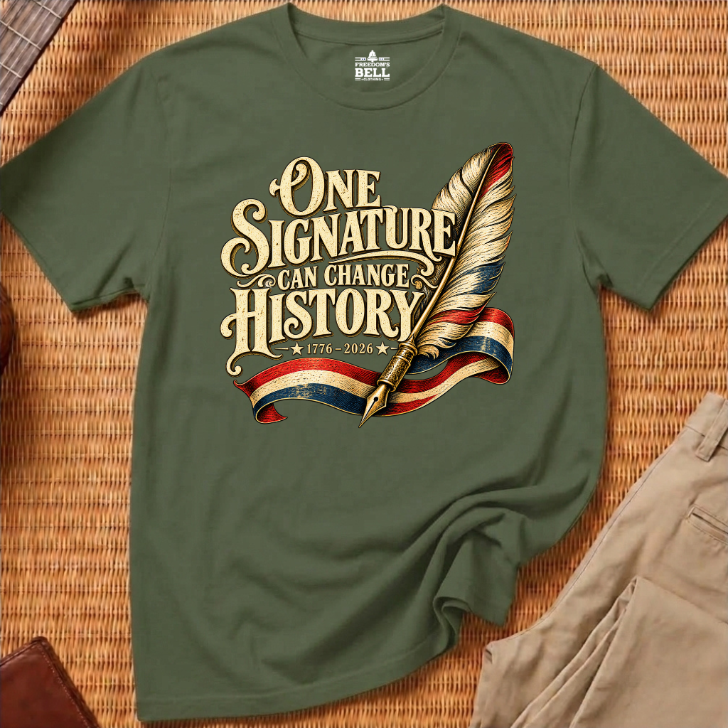 ONE SIGNATURE CAN CHANGE HISTORY