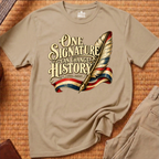 ONE SIGNATURE CAN CHANGE HISTORY