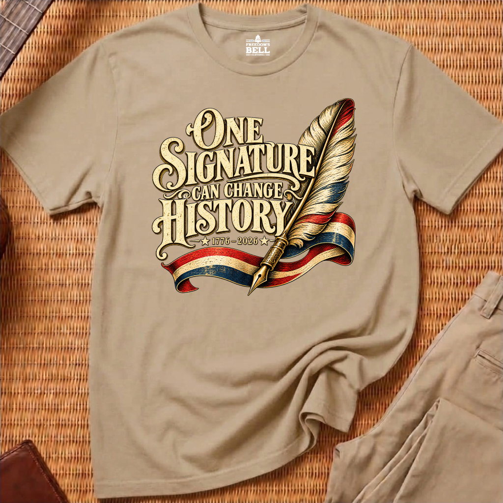 ONE SIGNATURE CAN CHANGE HISTORY