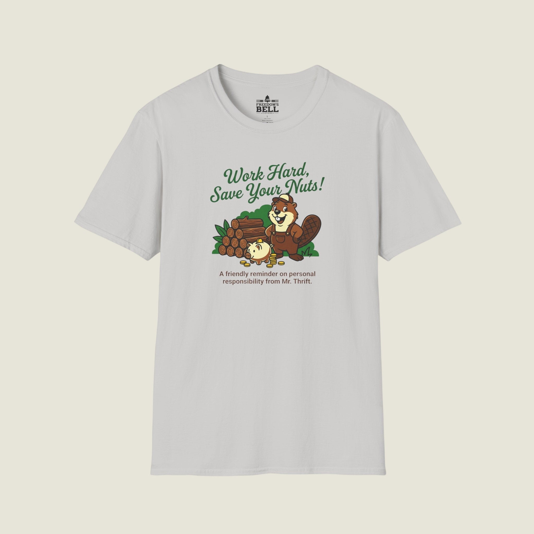 Work Hard Save Your Nuts - Mr. Thrift Beaver Personal Finance T-Shirt