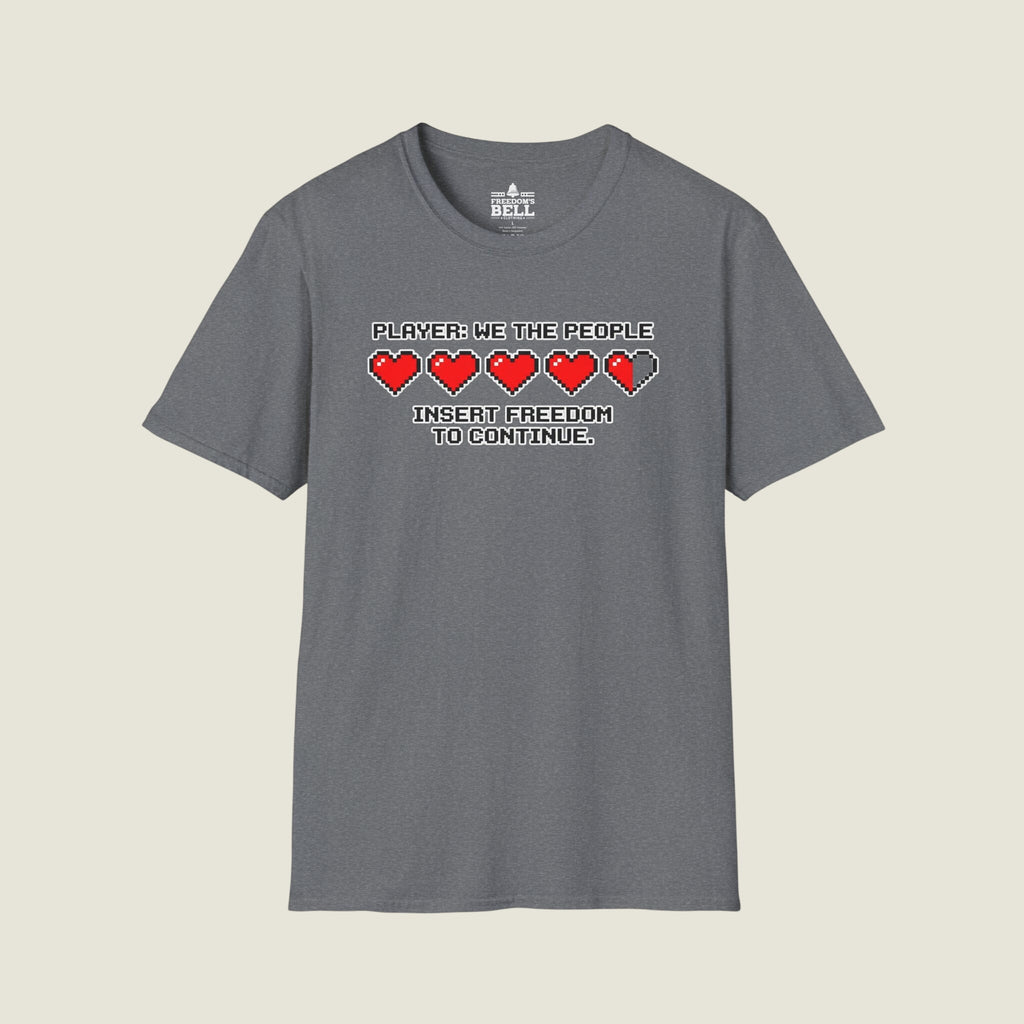 Retro arcade "Player: We The People - Insert Freedom to Continue" T-Shirt