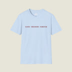 Faith Freedom Forever – Minimal Edition T-Shirt | Faith Series