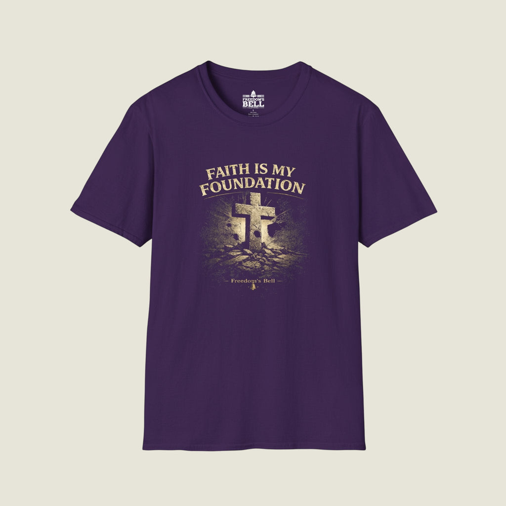 Faith Is My Foundation T-Shirt | Bold Stone Cross