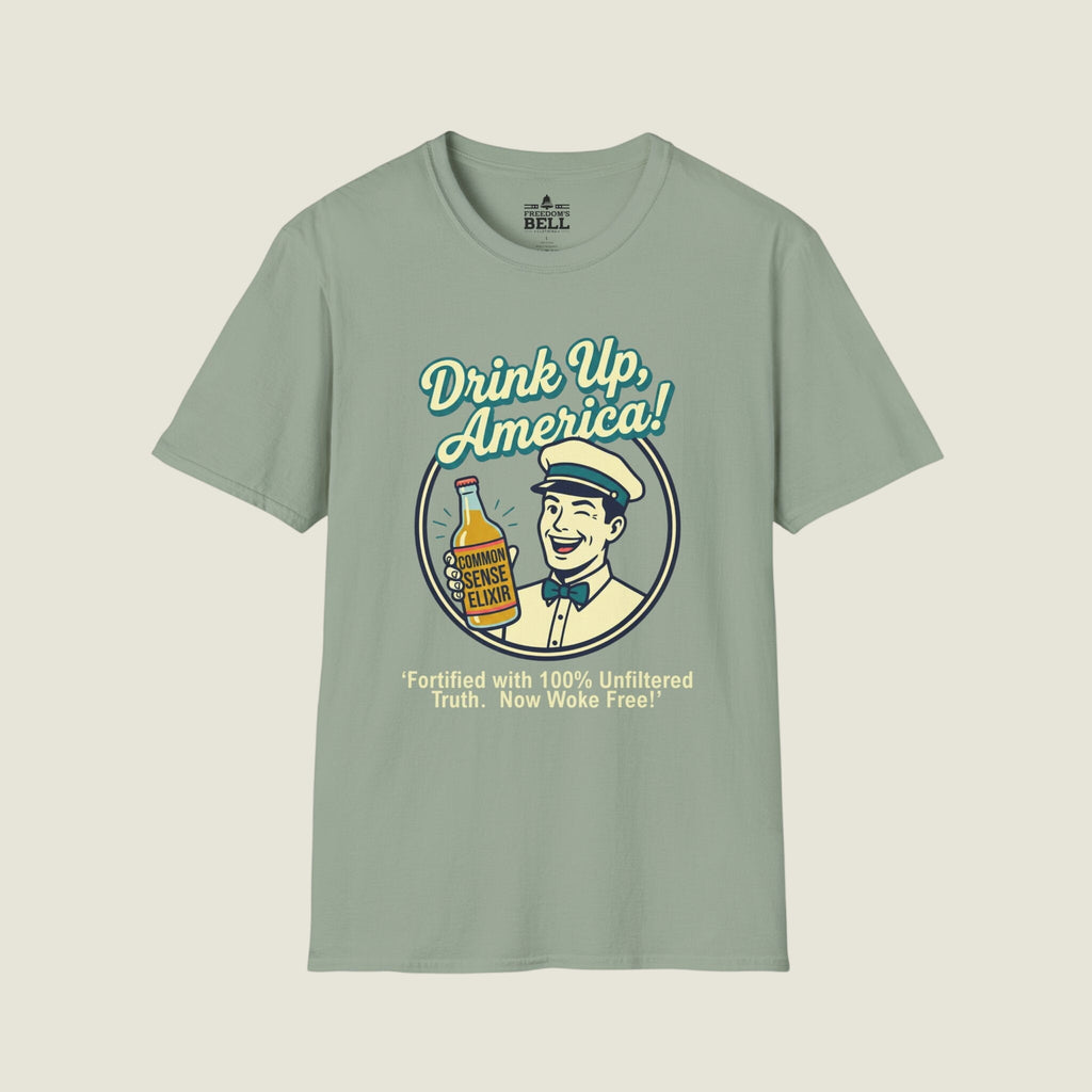 Drink Up America Common Sense Elixir - Retro Woke-Free Truth T-Shirt