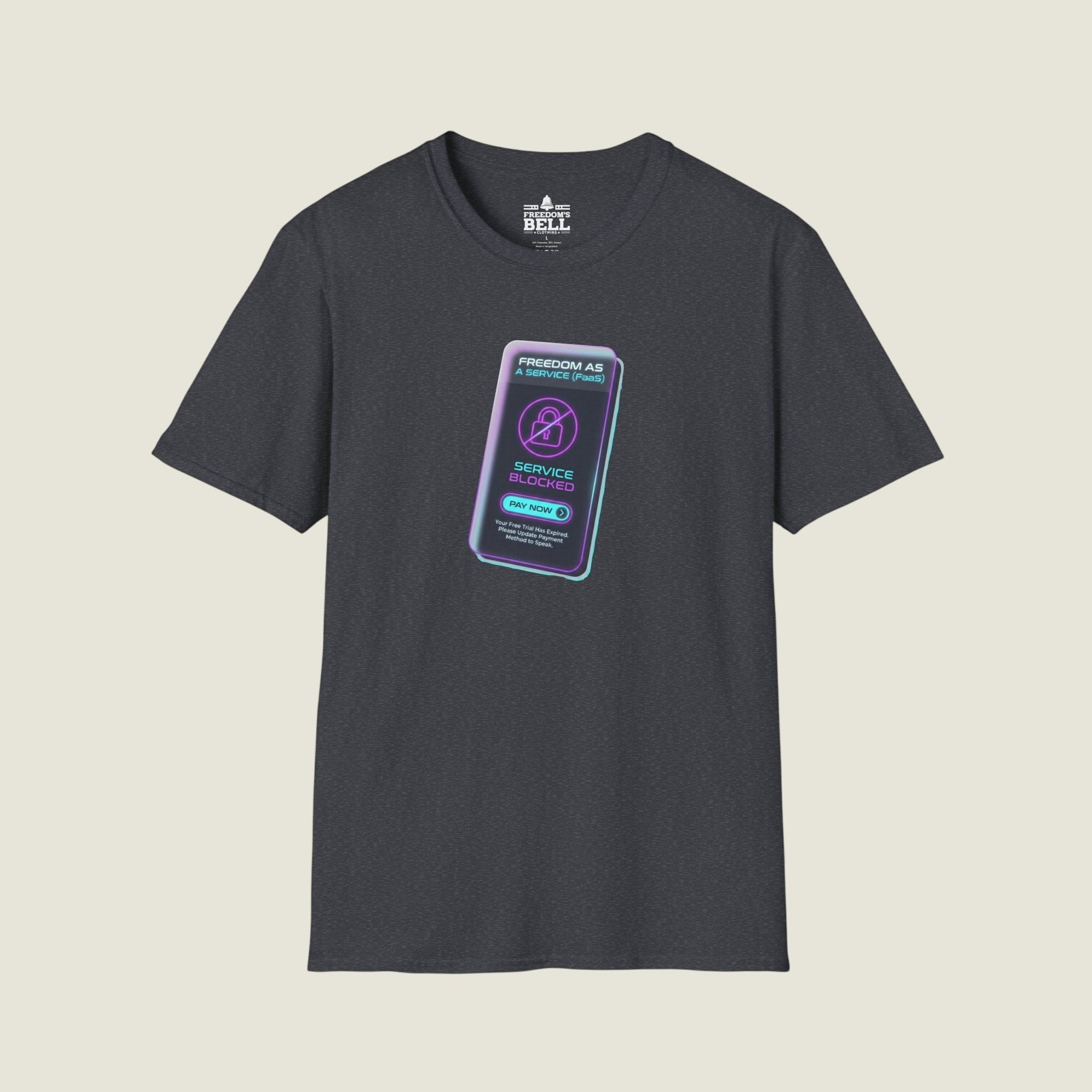 Freedom As A Service FaaS - Service Blocked Pay To Speak T-Shirt