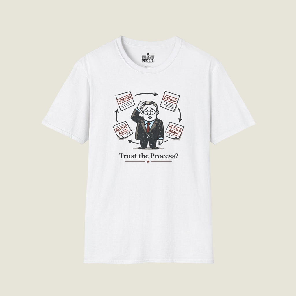 Trust The Process - Bureaucrat Juggling Paperwork Satire T-Shirt