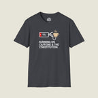 Running On Caffeine And Constitutional Fury - Low Battery T-Shirt