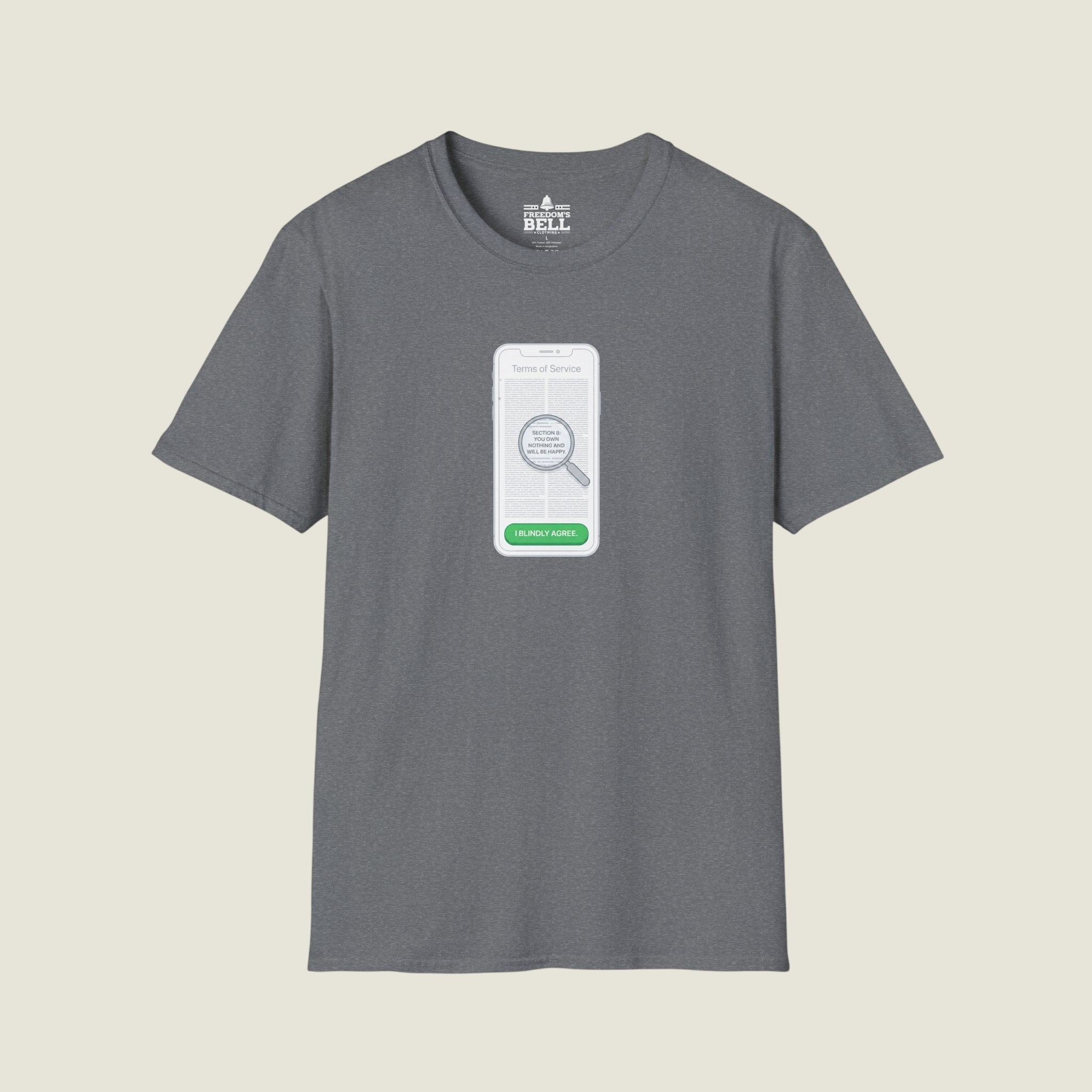 I Blindly Agree Terms Of Service - You Own Nothing Satire T-Shirt