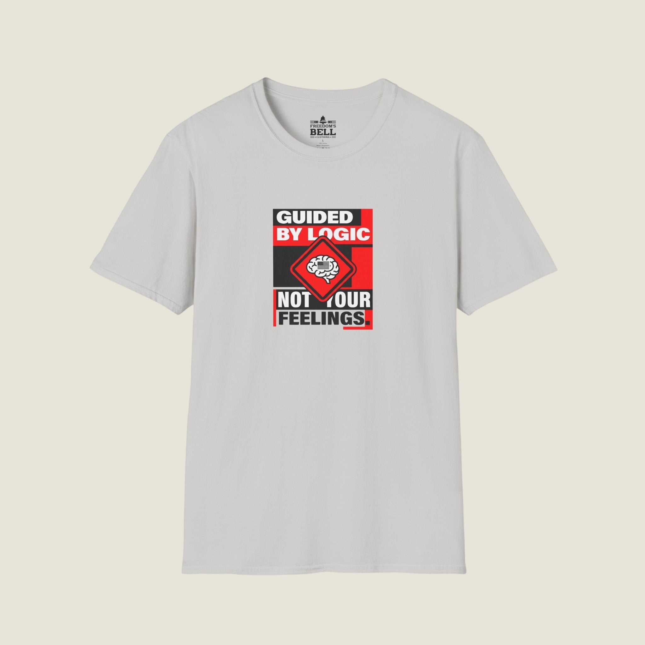 Guided By Logic Not Feelings T-Shirt - HUMOROUS PATRIOT