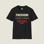 Freedom Over Feelings T-Shirt - Truth Over Emotion org