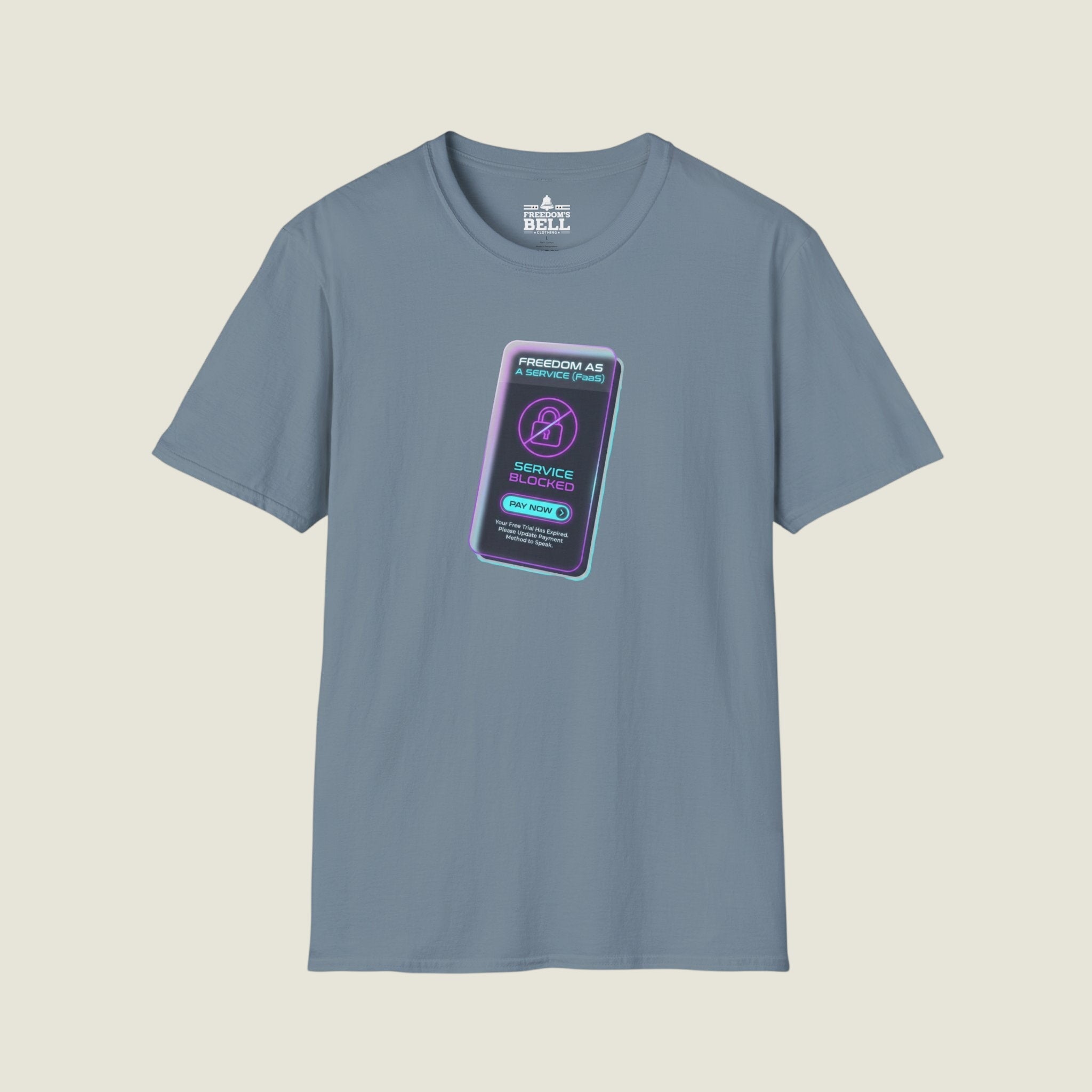 Freedom As A Service FaaS - Service Blocked Pay To Speak T-Shirt