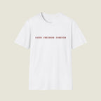 Faith Freedom Forever – Minimal Edition T-Shirt | Faith Series