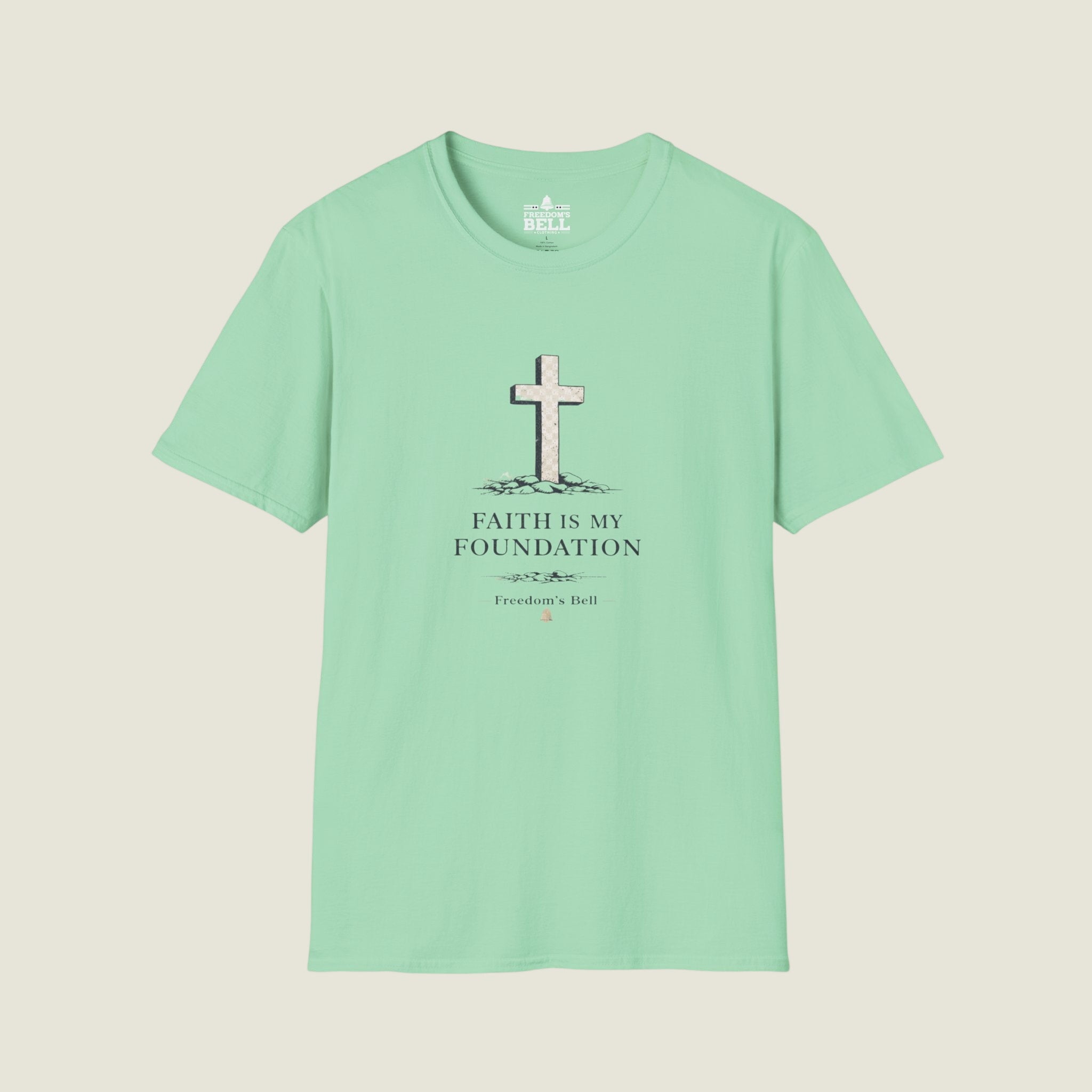 Faith Is My Foundation | Faith Series T-Shirt