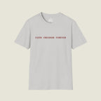 Faith Freedom Forever – Minimal Edition T-Shirt | Faith Series