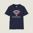 Searching For Common Sense No Connection - WiFi Political T-Shirt