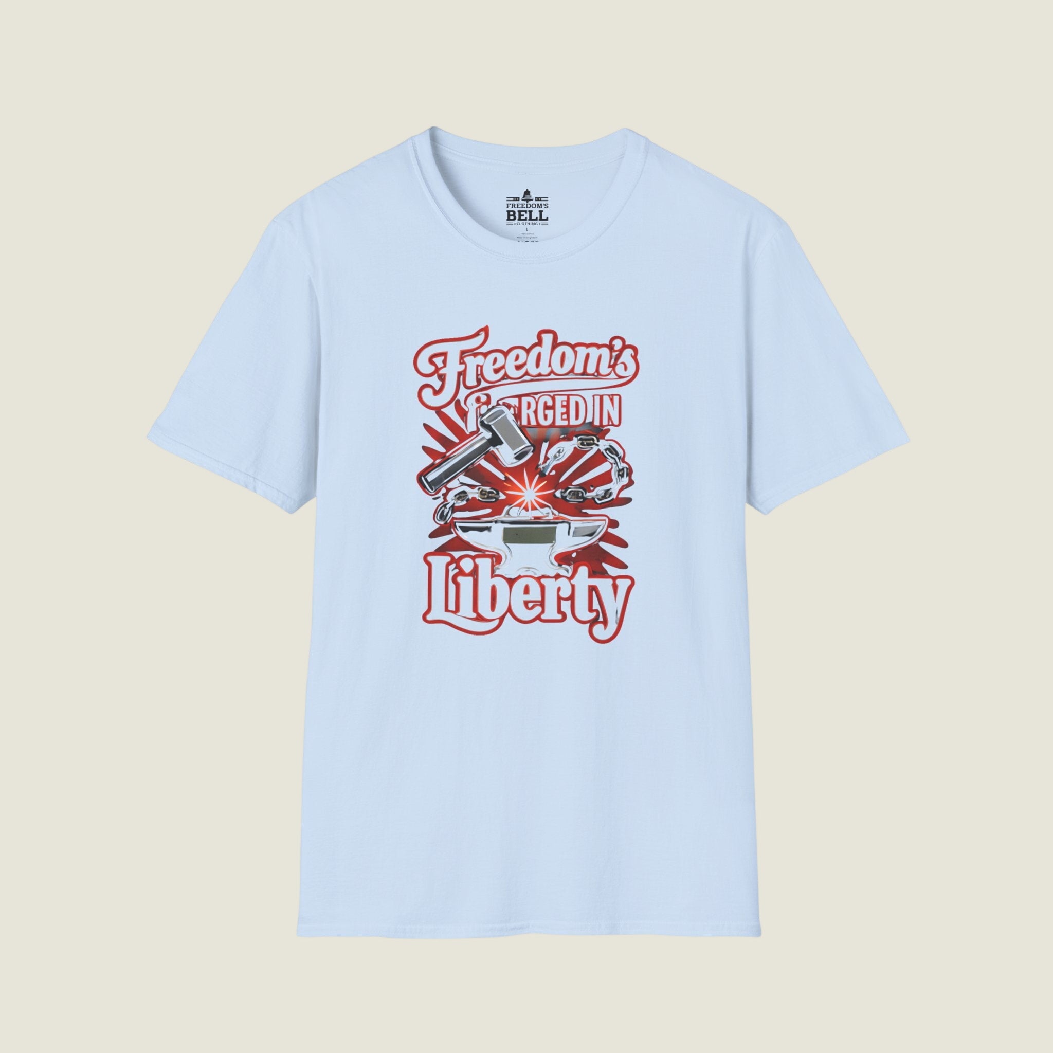 Freedom's Forged in Liberty – Hammer & Anvil Patriot T-Shirt