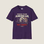 Proud American Not Sorry T-Shirt - Unapologetic Patriot org