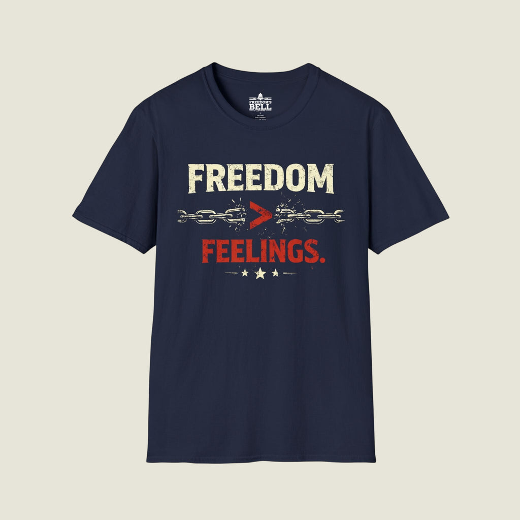 Freedom Over Feelings T-Shirt - Truth Over Emotion org