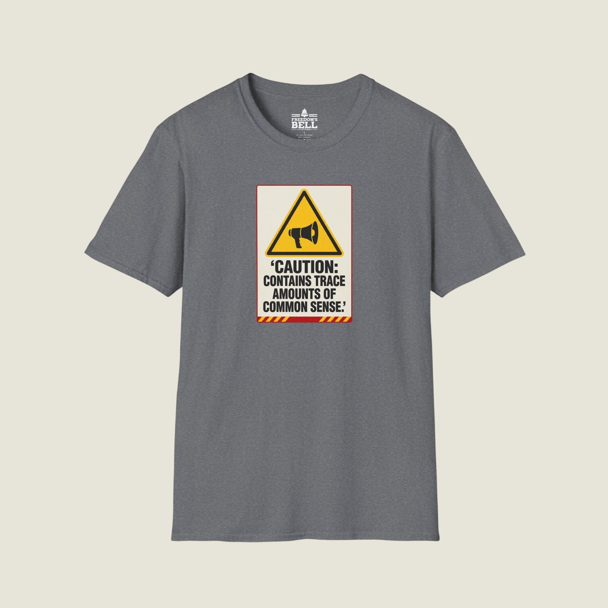 Caution Contains Trace Common Sense - Warning Label Humor T-Shirt