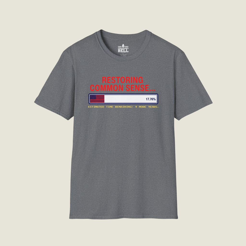 Restoring Common Sense 17.76% - 4 More Years Estimated T-Shirt