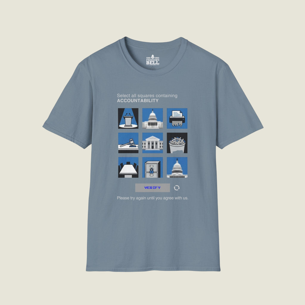 Select All Squares With Accountability - CAPTCHA Political T-Shirt