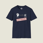 Think Speak Step Missing - Brain To Mouth Filter Broken Satire T-Shirt