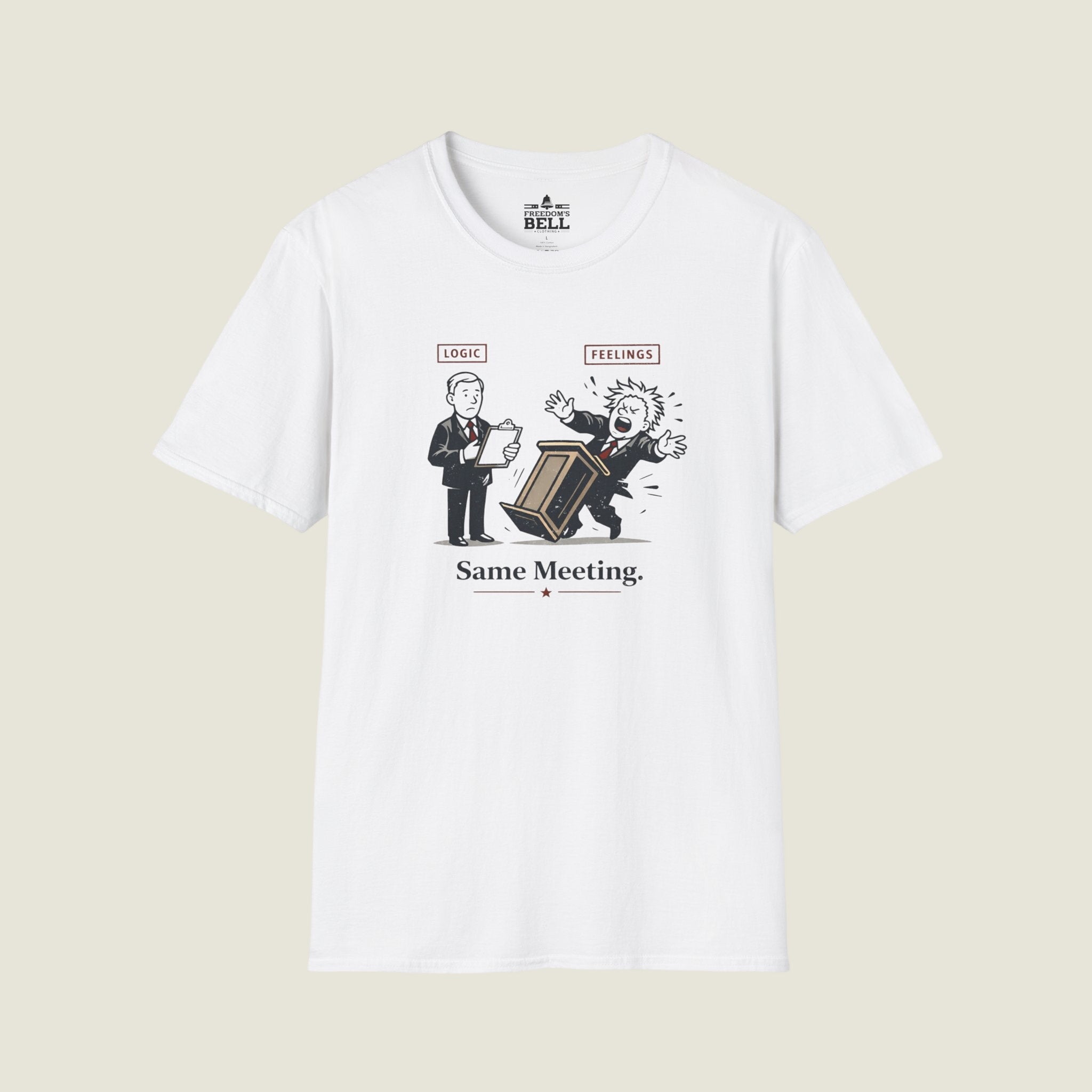Logic Vs Feelings Same Meeting - Two Approaches One Table T-Shirt