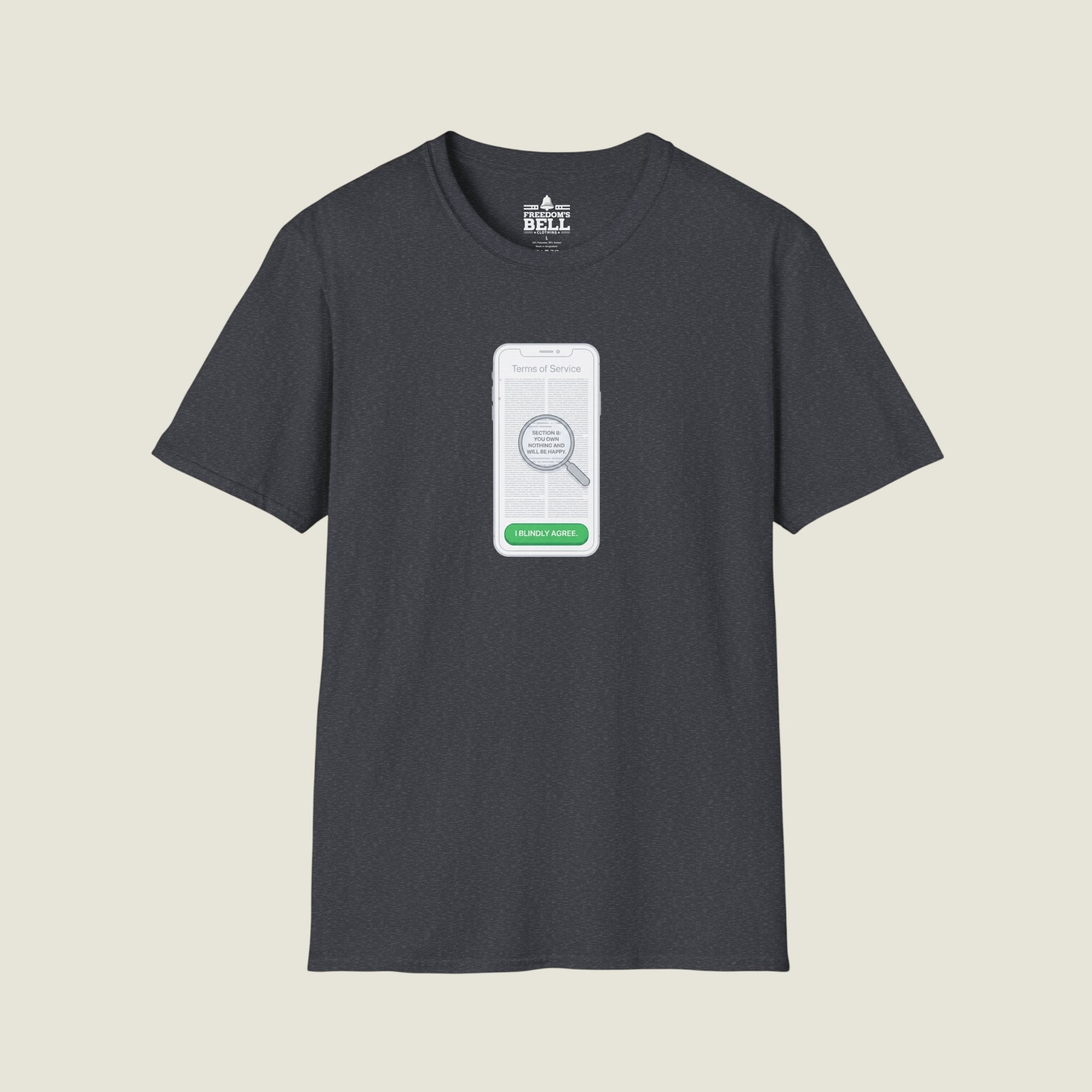 I Blindly Agree Terms Of Service - You Own Nothing Satire T-Shirt