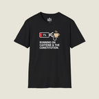 Running On Caffeine And Constitutional Fury - Low Battery T-Shirt
