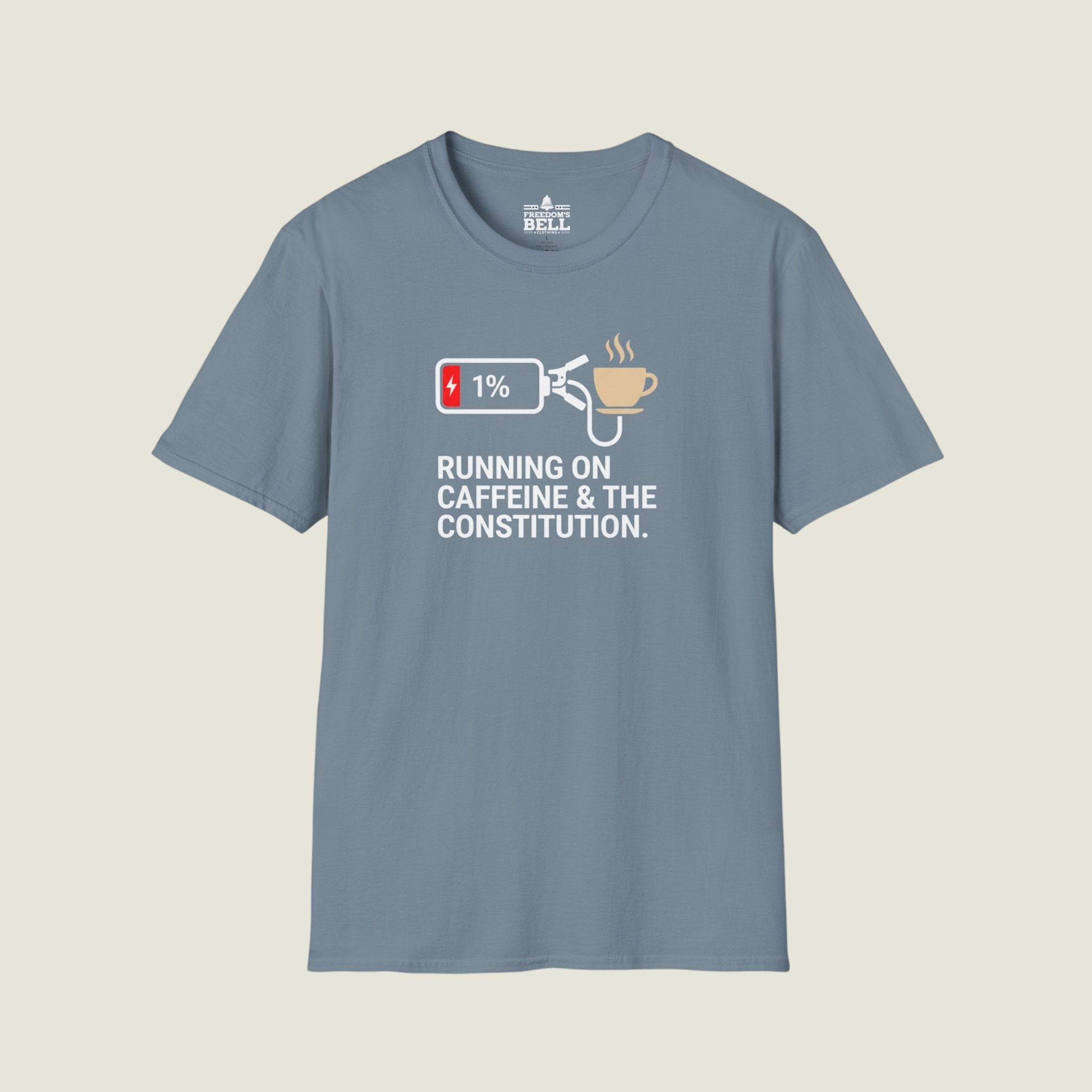 Running On Caffeine And Constitutional Fury - Low Battery T-Shirt