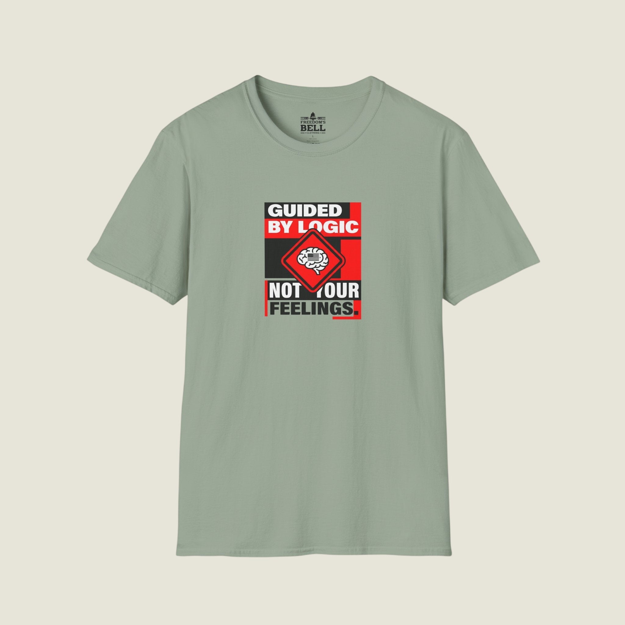 Guided By Logic Not Feelings T-Shirt - HUMOROUS PATRIOT