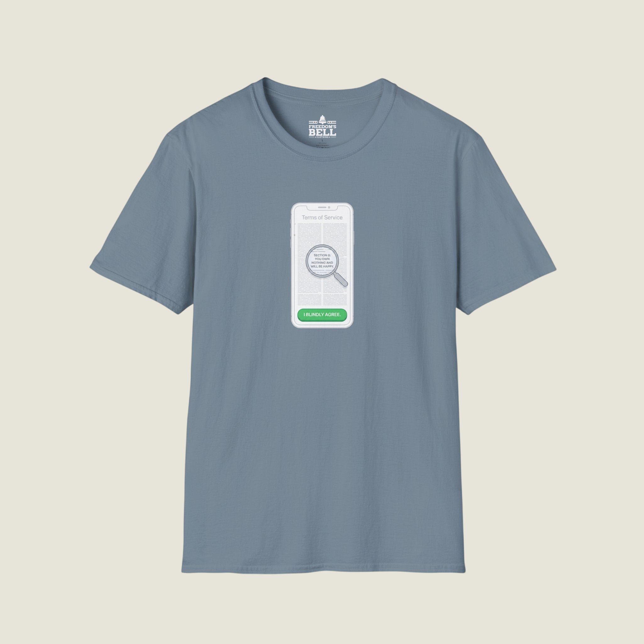 I Blindly Agree Terms Of Service - You Own Nothing Satire T-Shirt