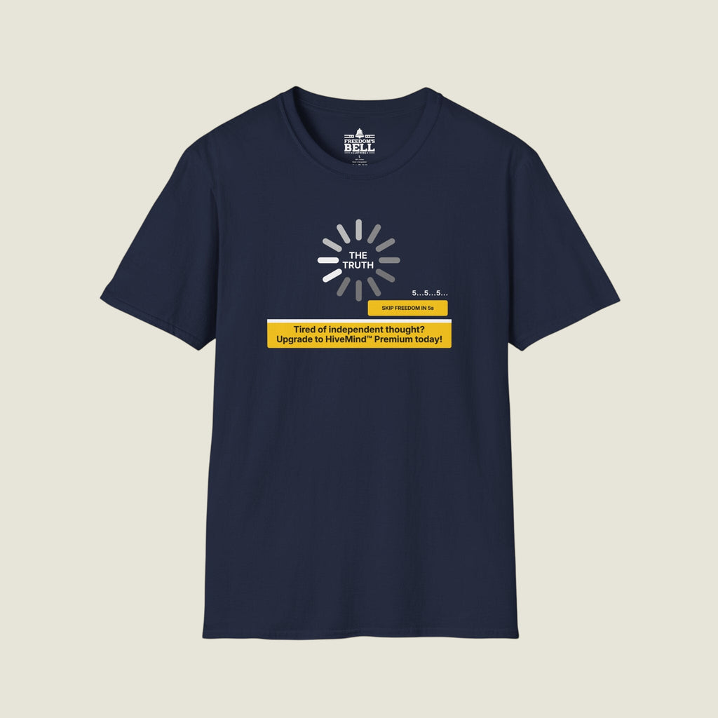 Upgrade To HiveMind Premium T-Shirt - Skip Freedom Independent Thought