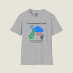 The Inflation Cloud - Your Taxes Uploaded Value Not Found T-Shirt