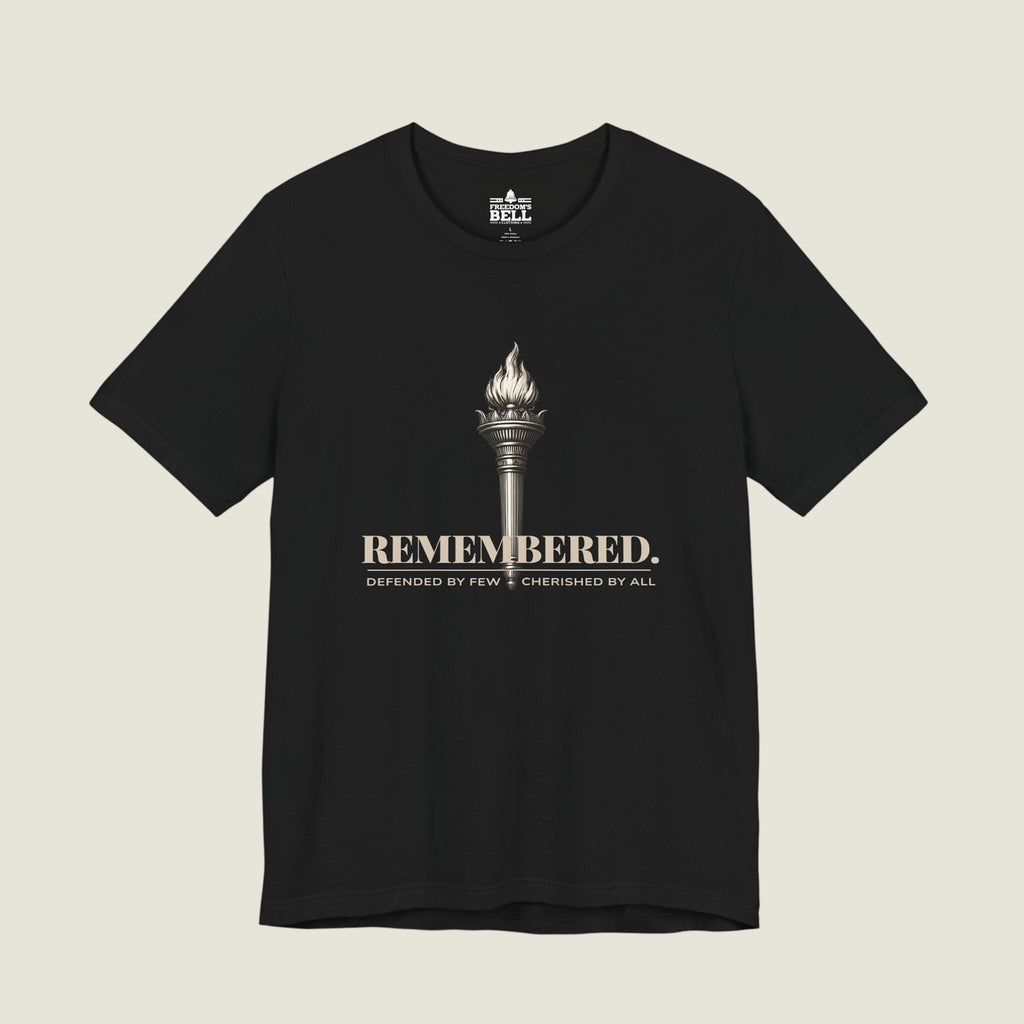 Remembered Freedom T-Shirt – Torch of Liberty