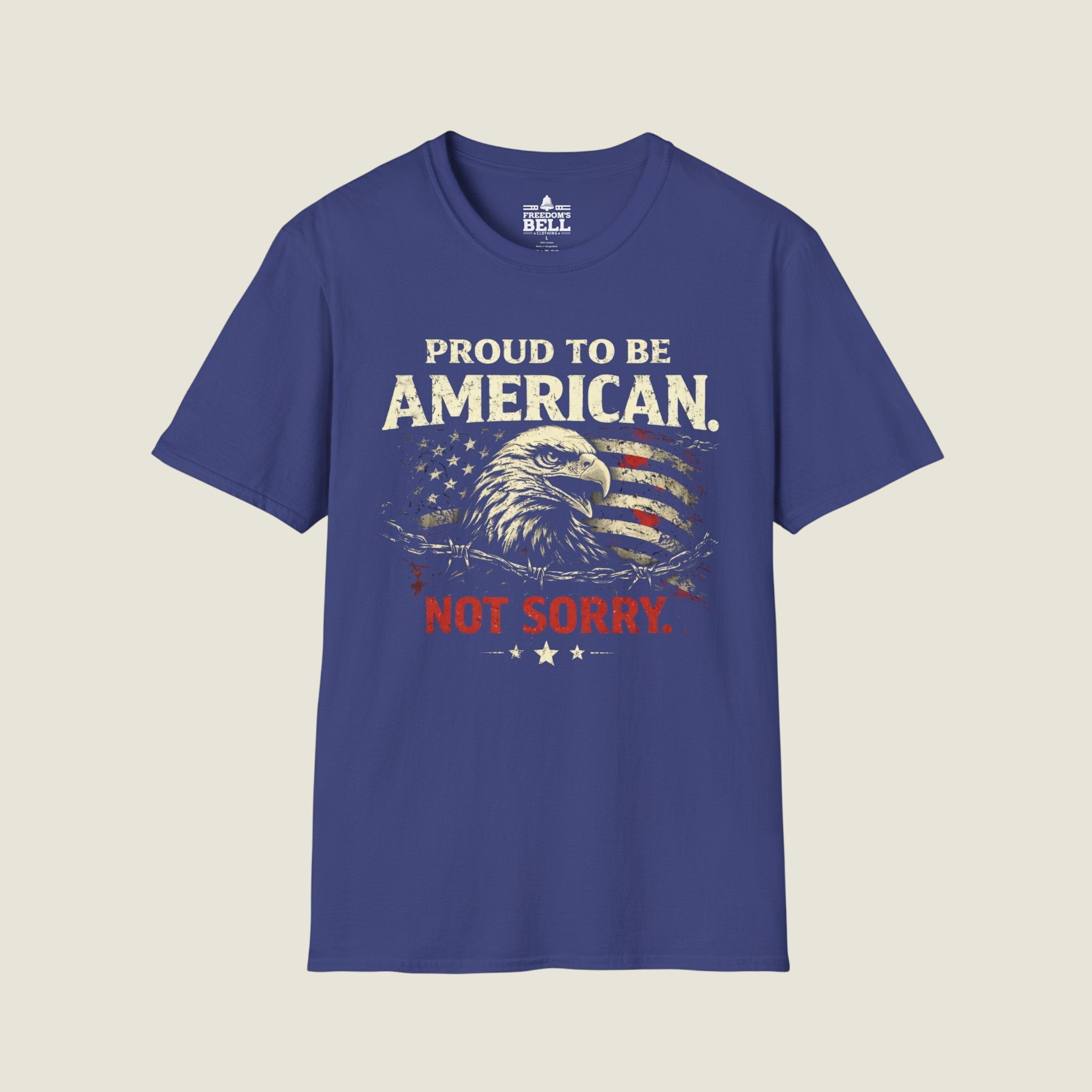 Proud American Not Sorry T-Shirt - Unapologetic Patriot org